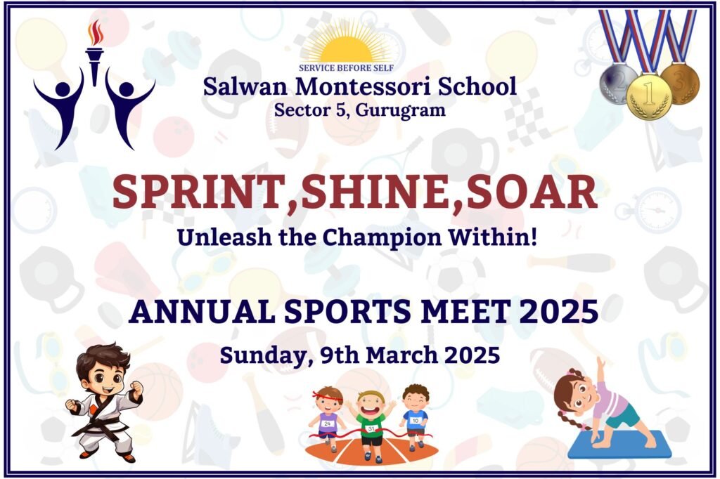 Salwan Montessori School, Gurugram (March & April 2025)